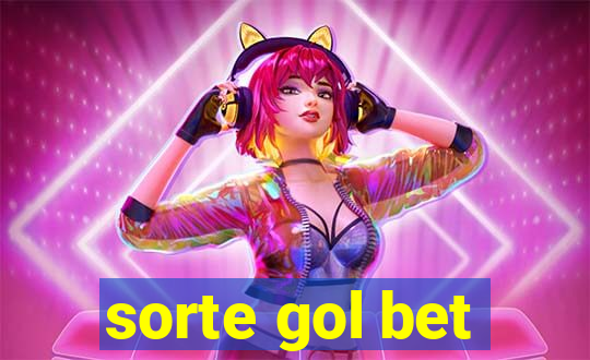 sorte gol bet